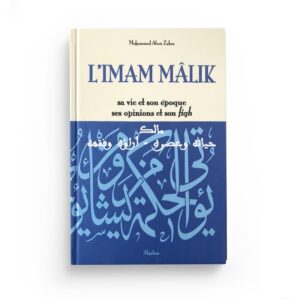 l-imam-malik-sa-vie-et-son-epoque-ses-opinions-et-son-fiqh-editions-al-qalam (1)