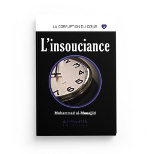 l-insouciance-muhammad-al-munajjid-editions-al-hadith (2)