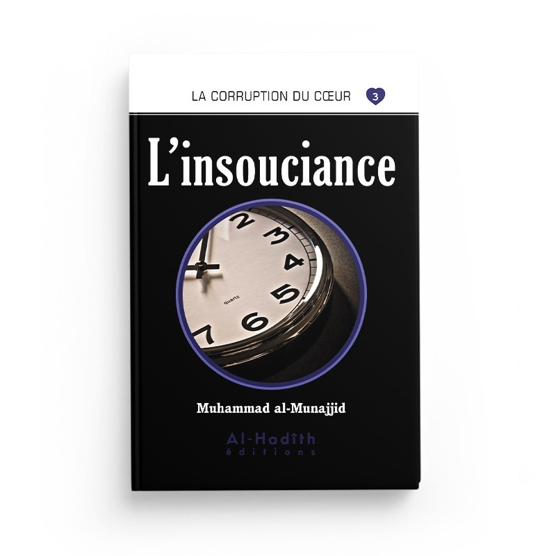 l-insouciance-muhammad-al-munajjid-editions-al-hadith (2)