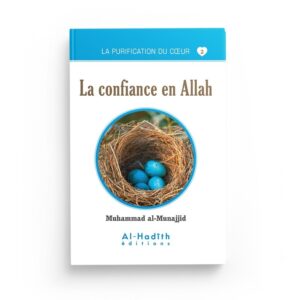 la-confiance-en-allah-muhammad-al-munajjid-collection-munajjid-editions-al-hadith (2)