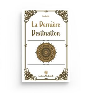 la-derniere-destination-ibn-kathir-editions-muslimlife (2)
