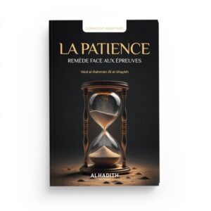 la-patience-remede-face-aux-epreuves-abd-al-rahman-al-al-shaykh-editions-al-hadith
