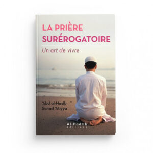 la-priere-surerogatoire-abd-al-hasib-sanad-atiyya-collection-art-de-vivre-editions-al-hadith