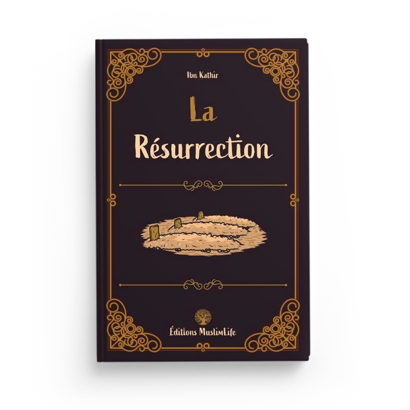 la-resurrection-ibn-kathir-editions-muslimlife (2)