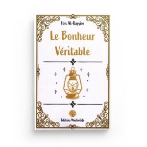le-bonheur-veritable-ibn-al-qayyim-editions-muslimlife (2)
