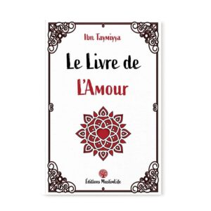 le-livre-de-l-amour-ibn-taymiyya-muslimlife