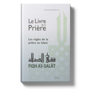le-livre-de-la-priere-fiqh-as-salat-mostafa-brahami-edition-tawhid
