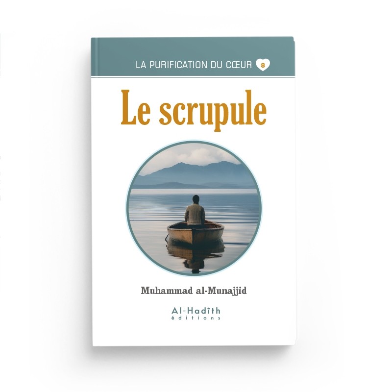le-scrupule-muhammad-al-munajjid-collection-munajjid-editions-al-hadith (2)