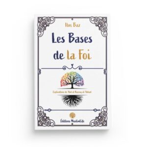 les-bases-de-la-foi-ibn-baz-editions-muslimlife (2)