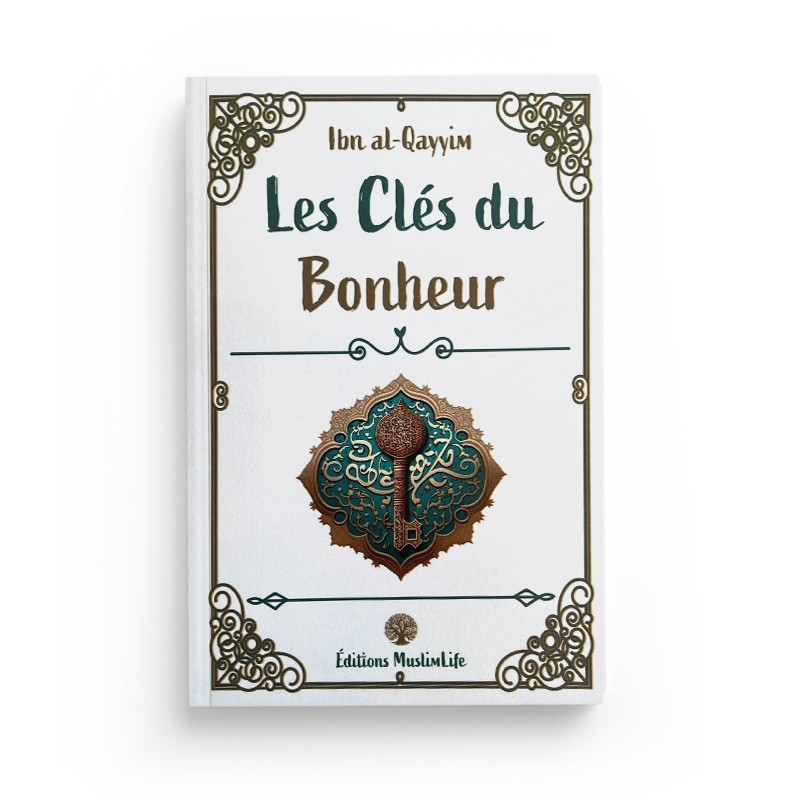 les-cles-du-bonheur-ibn-al-qayyim-editions-muslimlife (4)