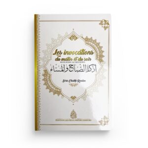 les-invocations-du-matin-et-du-soir-blanc-cheikh-raslan-editions-pieux-predecesseurs