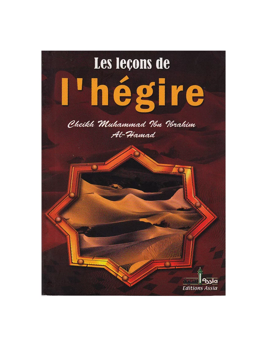 les-lecons-de-l-hegire-muhammad-ibn-ibrahim-al-hamad-assia