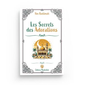 les-secrets-des-adorations-ibn-qudamah-editions-muslimlife (2)