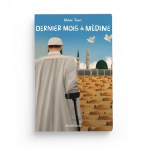 dernier-mois-a-medine-roman-sur-la-decouverte-de-l-islam-maher-yvant-momkin