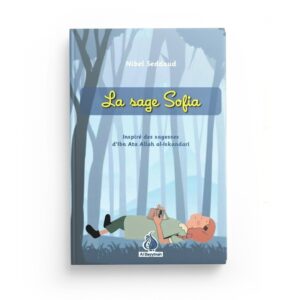 la-sage-sofia-inspire-des-sagesses-d-ibn-ata-allah-nibel-seddoud-al-bayyinah