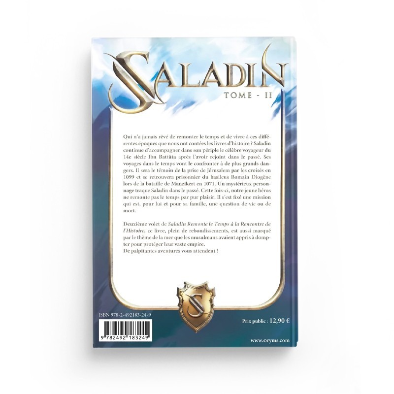 SALADIN TOME 2 - REMONTER LE TEMPS, RENCONTRER L'HISTOIRE - LYESS CHACAL - EDITIONS ORYMS – Image 2