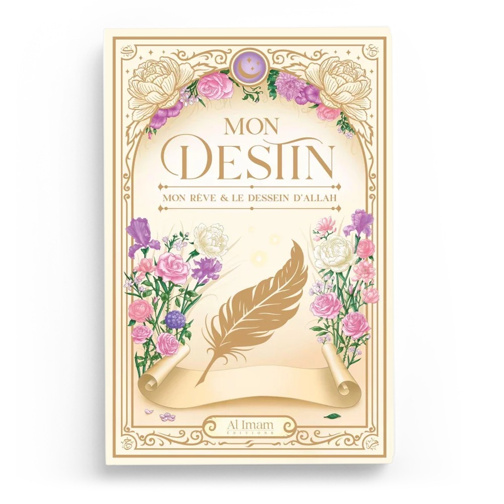 mon-destin-mon-reve-et-le-dessein-d-allah-editions-al-imam