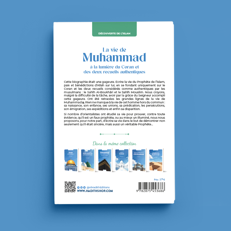 la-vie-de-muhammad-a-la-lumiere-du-coran-et-des-deux-recueils-authentiques-rachid-maach-editions-al-hadith-2