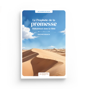 le-prophete-de-la-promesse-muhammad-dans-la-bible-rachid-maach-editions-al-hadith